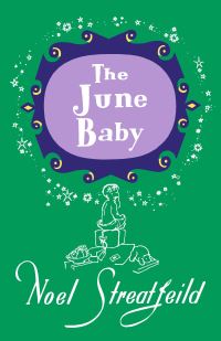 Book Cover for The June Baby by Noel Streatfeild