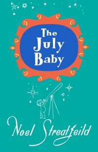 Book Cover for The July Baby by Noel Streatfeild