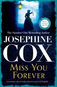 Book Cover for Miss You Forever by Josephine Cox