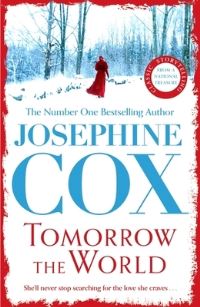 Book Cover for Tomorrow the World by Josephine Cox