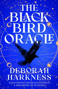 Book Cover for The Black Bird Oracle by Deborah Harkness