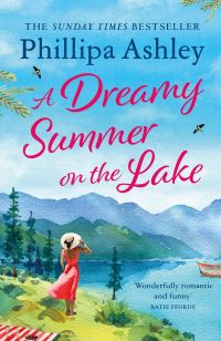 Book Cover for A Dreamy Summer on the Lake by Phillipa Ashley