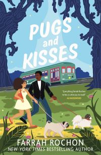 Book Cover for Pugs and Kisses by Farrah Rochon