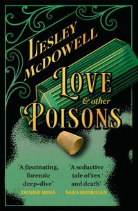 Book Cover for Love and Other Poisons by Lesley McDowell