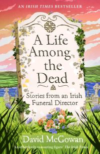 Book Cover for A Life Among the Dead by David McGowan