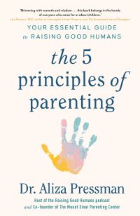 Book Cover for The Five Principles of Parenting by Aliza Pressman