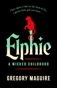 Book Cover for Elphie by Gregory Maguire
