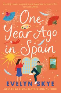 Book Cover for One Year Ago in Spain by Evelyn Skye