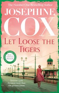 Book Cover for Let Loose the Tigers by Josephine Cox