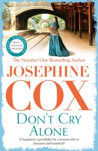 Book Cover for Don't Cry Alone by Josephine Cox