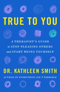 Book Cover for True to You by Kathleen Smith