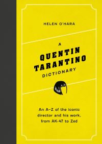 Book Cover for A Quentin Tarantino Dictionary by Helen OHara