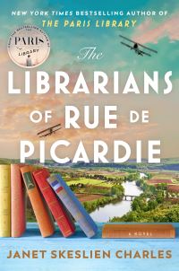 Book Cover for The Librarians of Rue De Picardie by Janet Skeslien Charles