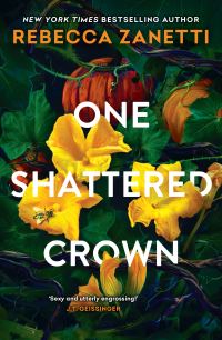 Book Cover for One Shattered Crown by Rebecca Zanetti