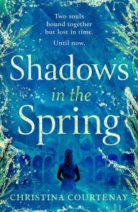Book Cover for Shadows in the Spring by Christina Courtenay