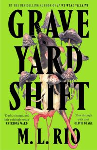 Book Cover for Graveyard Shift by M L Rio