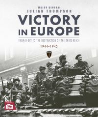 Book Cover for Victory in Europe by Julian Thompson