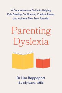 Book Cover for Parenting Dyslexia by Jody Lyons, Lisa Rappaport Morris