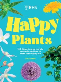 Book Cover for Happy Plants by Zia Allaway, Royal Horticultural Society Great Britain