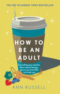 Book Cover for How to Be an Adult by Ann Russell