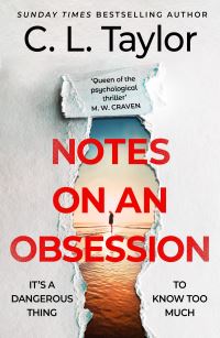 Book Cover for Notes on an Obsession by CL Taylor