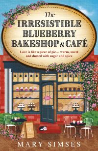 Book Cover for The Irresistible Blueberry Bakeshop & Café by Mary Simses