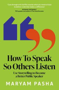 Book Cover for How to Speak So Others Will Listen by Maryam Pasha