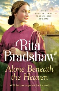 Book Cover for Alone Beneath the Heaven by Rita Bradshaw