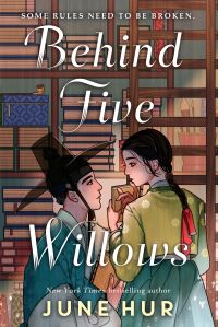 Book Cover for Behind Five Willows by June Hur