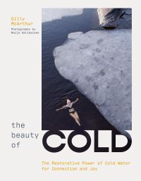 Book Cover for The Beauty of Cold by Gilly McArthur