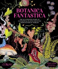 Book Cover for Botanica Fantastica by Emma TudorBloch