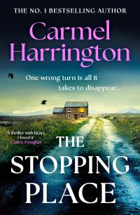 Book Cover for The Stopping Place by Carmel Harrington