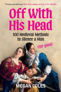 Book Cover for Off With His Head by Megan Coles