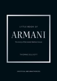 Book Cover for Little Book of Armani by Thomas Elliott