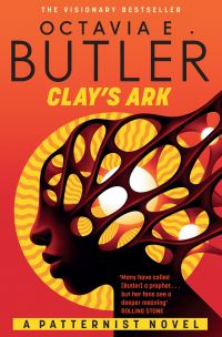 Book Cover for Clay's Ark by Octavia E Butler