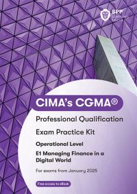 Book Cover for CIMA E1 Managing Finance in a Digital World by BPP Learning Media