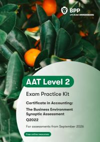 Book Cover for AAT The Business Environment Synoptic Assessment by BPP Learning Media