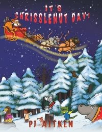 Book Cover for It's Chrisslenut Day! by PJ Aitken