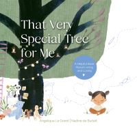 Book Cover for That Very Special Tree for Me by Angelique Le Grand