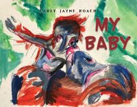 Book Cover for My Baby by Carly Jayne Roach