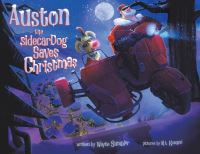 Book Cover for Auston the Sidecar Dog Saves Christmas by Wayne Sumbler