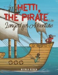 Book Cover for Hetti, the Pirate Who Longed for Adventure by Nicola Roden