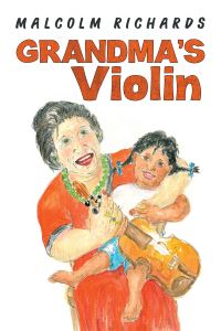 Book Cover for Grandma's Violin by Malcolm Richards