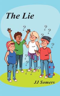 Book Cover for The Lie by JJ Somers