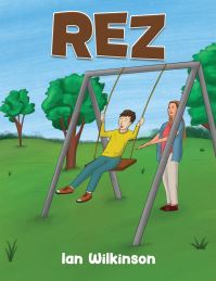 Book Cover for Rez by Ian Wilkinson