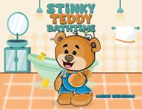 Book Cover for Stinky Teddy Bathtime by Aaron Grimshaw