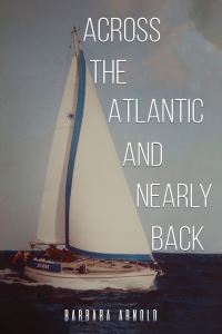 Book Cover for Across the Atlantic and Nearly Back by Barbara Arnold