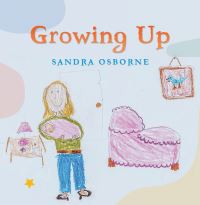 Book Cover for Growing Up by Sandra Osborne