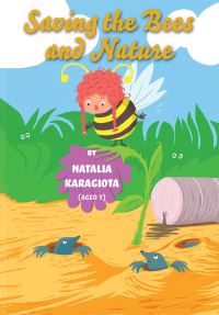 Book Cover for Saving the Bees and Nature by Natalia Karagiota