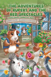 Book Cover for The Adventures of Rupert and the Red Spectacles by Kerry Dinté